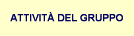 Attivitï¿½ del gruppo